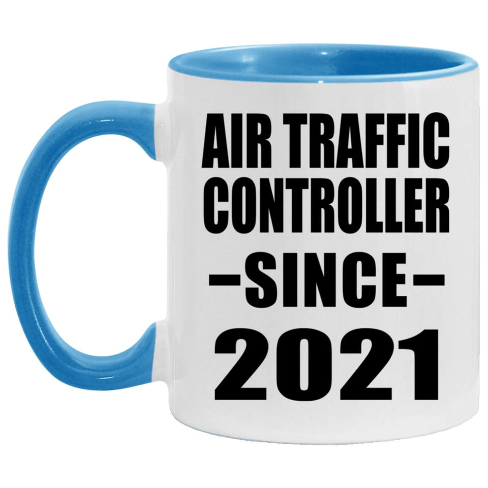 Air Traffic Controller Since 2021 - 11oz Accent Mug Blue