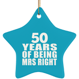 50th Anniversary 50 Years Of Being Mrs Right - Star Ornament
