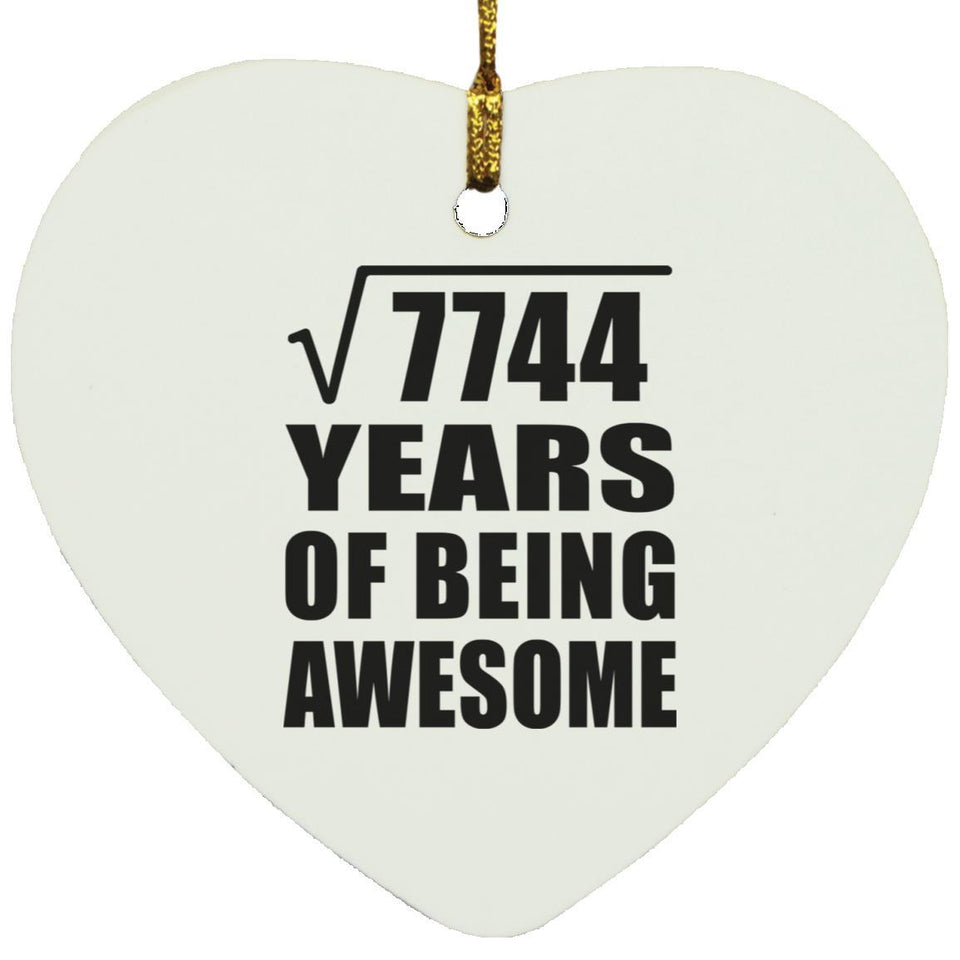88th Birthday Square Root of 7744 Years of Being Awesome - Heart Ornament