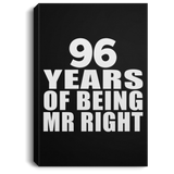 96th Anniversary 96 Years Of Being Mr Right - Canvas Portrait