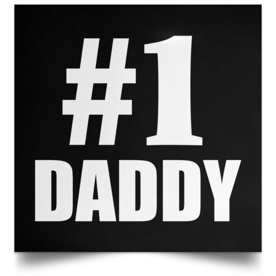 Number One #1 Daddy - Poster Square