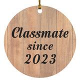 Classmate Since 2023 - Circle Ornament C