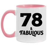 78th Birthday 78 & Fabulous - 11oz Accent Mug Pink