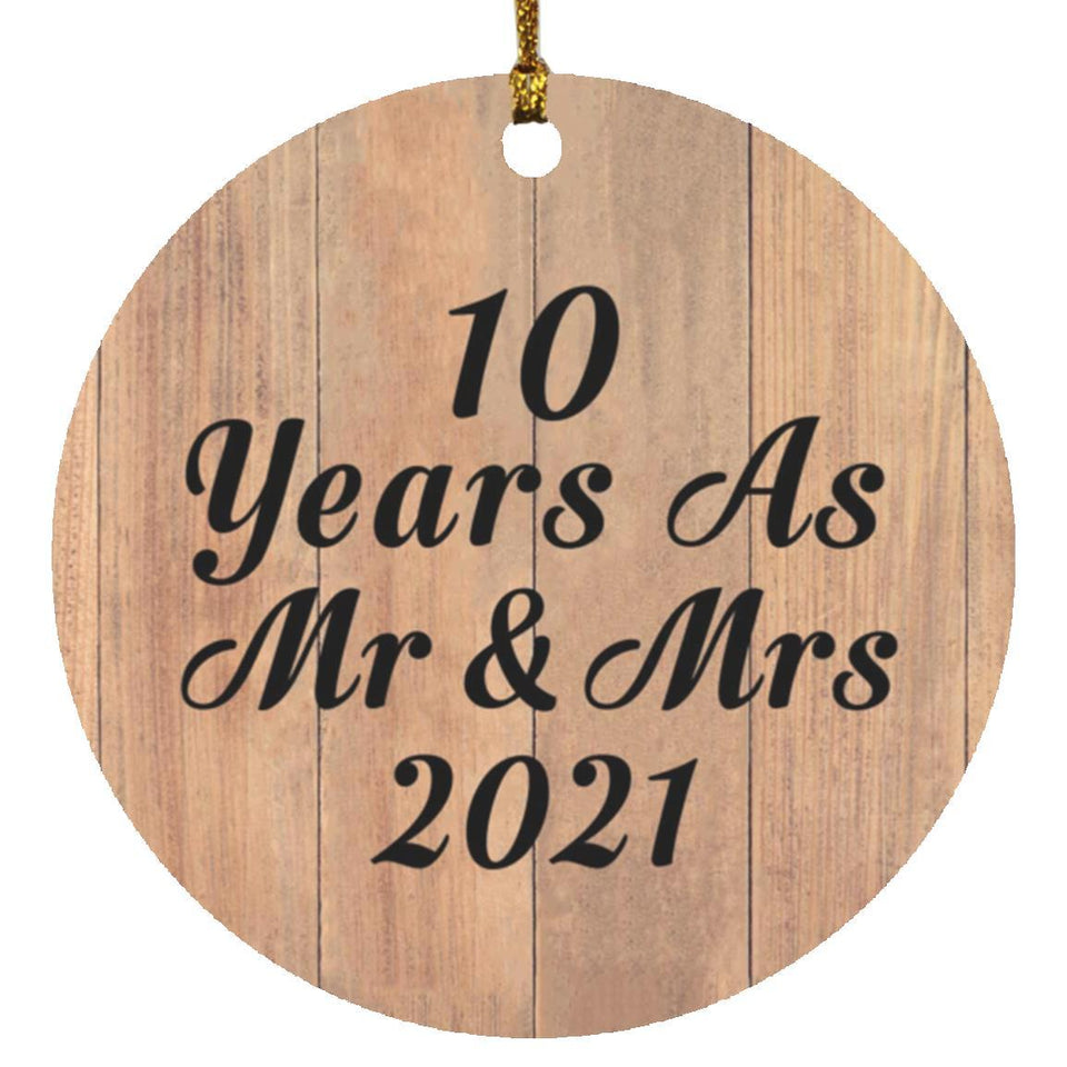 10 Years As Mr & Mrs 2021 - Circle Ornament C