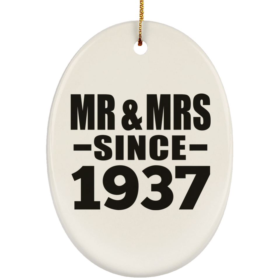 87th Anniversary Mr & Mrs Since 1937 - Oval Ornament