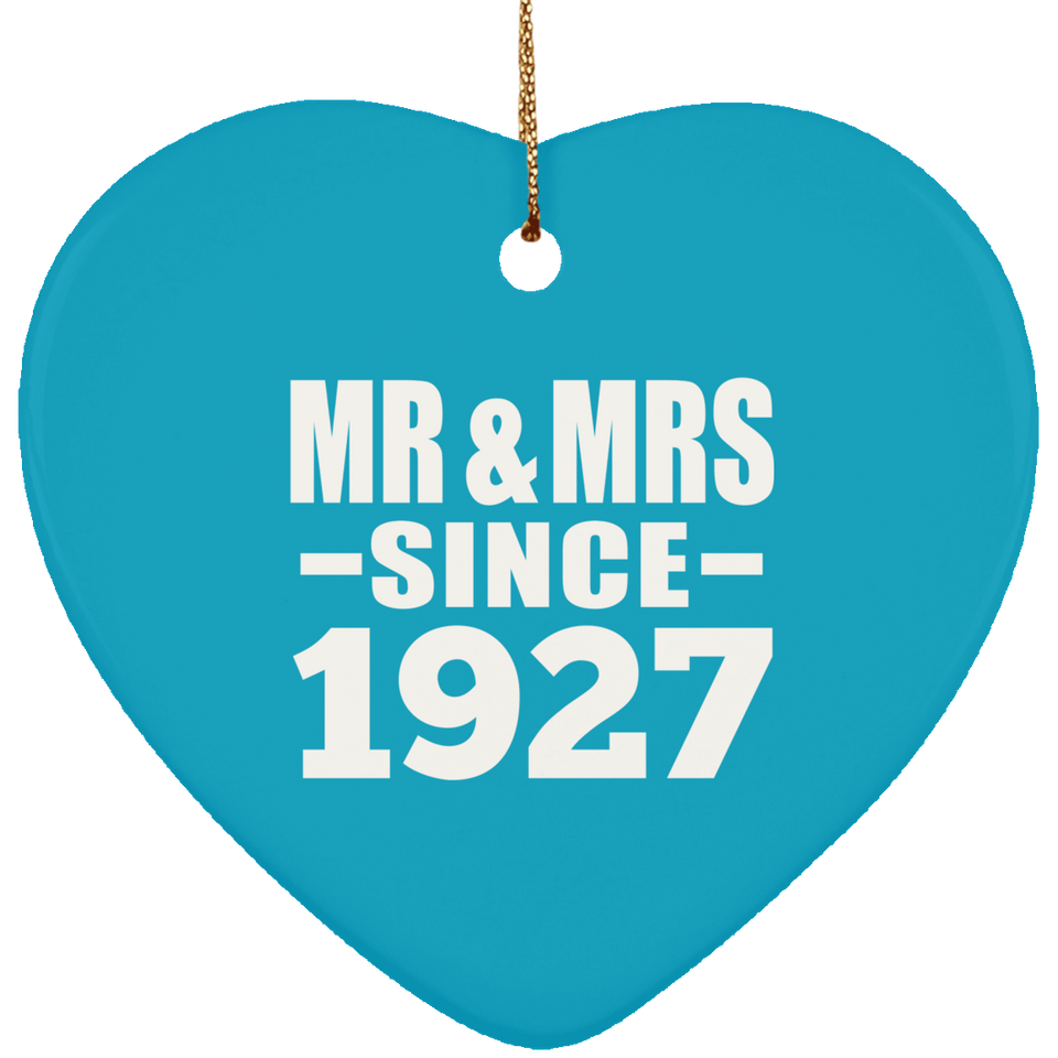 97th Anniversary Mr & Mrs Since 1927 - Heart Ornament