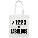 35th Birthday Square Root of 1225 & Fabulous - Tote Bag White