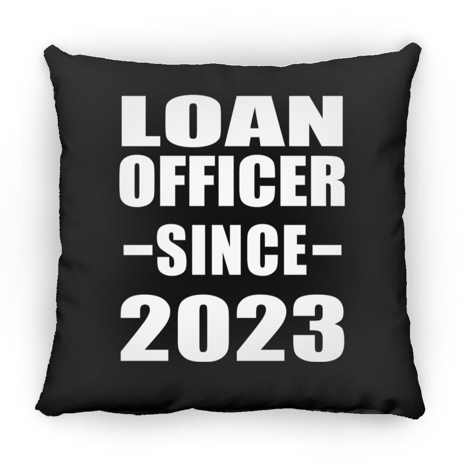 Loan Officer Since 2023 - Throw Pillow Black