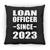 Loan Officer Since 2023 - Throw Pillow Black