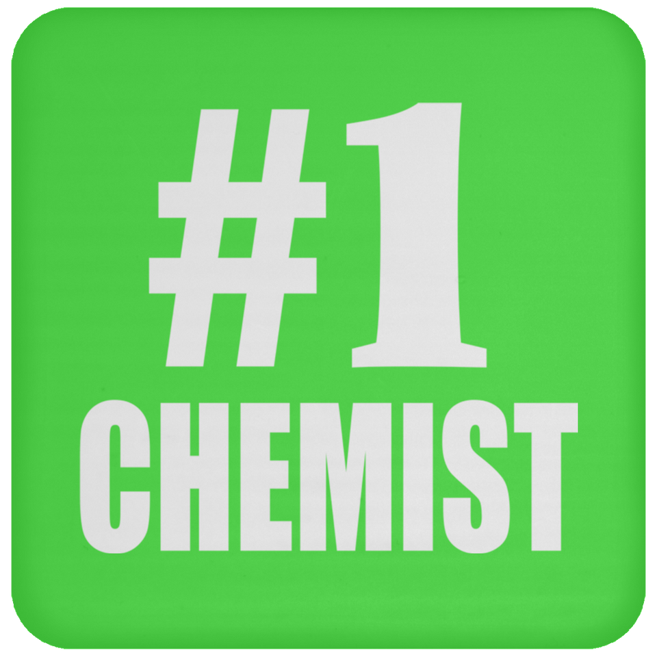 Number One #1 Chemist - Drink Coaster