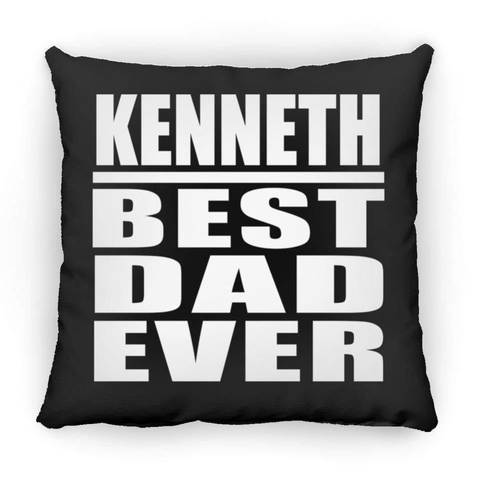 Kenneth Best Dad Ever - Throw Pillow Black