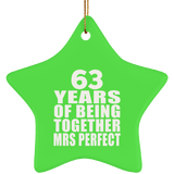 63rd Anniversary 63 Years Of Being Mrs Perfect - Star Ornament