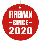 Fireman Since 2020 - Circle Ornament