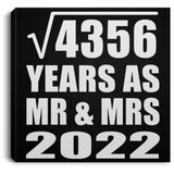 66th Anniversary Square Root of 4356 Years As Mr & Mrs 2022 - Canvas Square