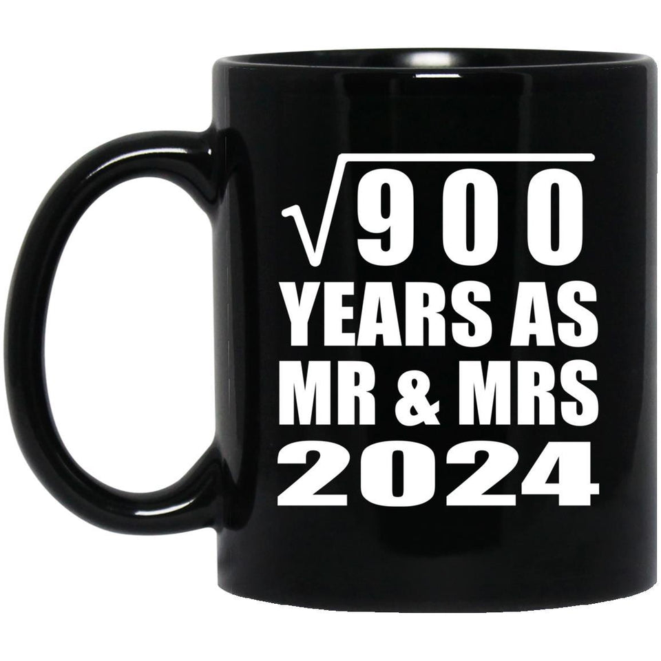 30th Anniversary Square Root of 900 Years As Mr & Mrs 2024 - 11oz Coffee Mug Black
