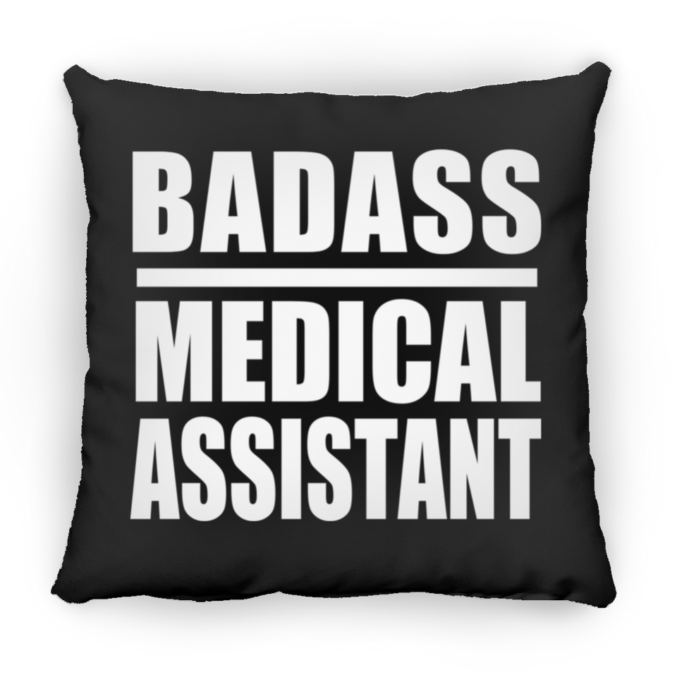 Badass Medical Assistant - Throw Pillow Black