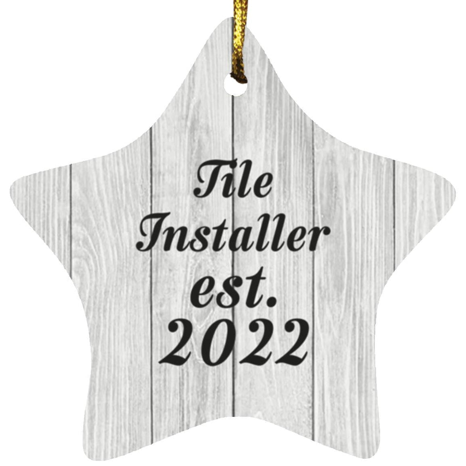 Tile Installer Established Est. 2022 - Star Ornament F