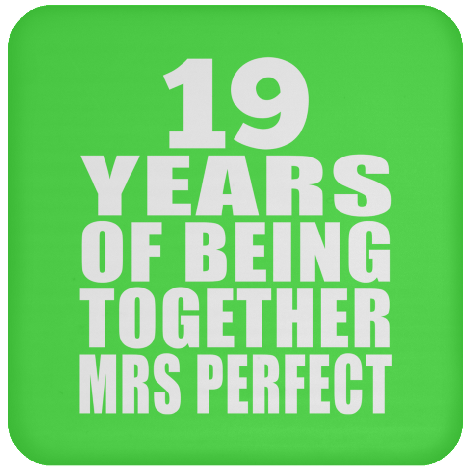 19th Anniversary 19 Years Of Being Mrs Perfect - Drink Coaster