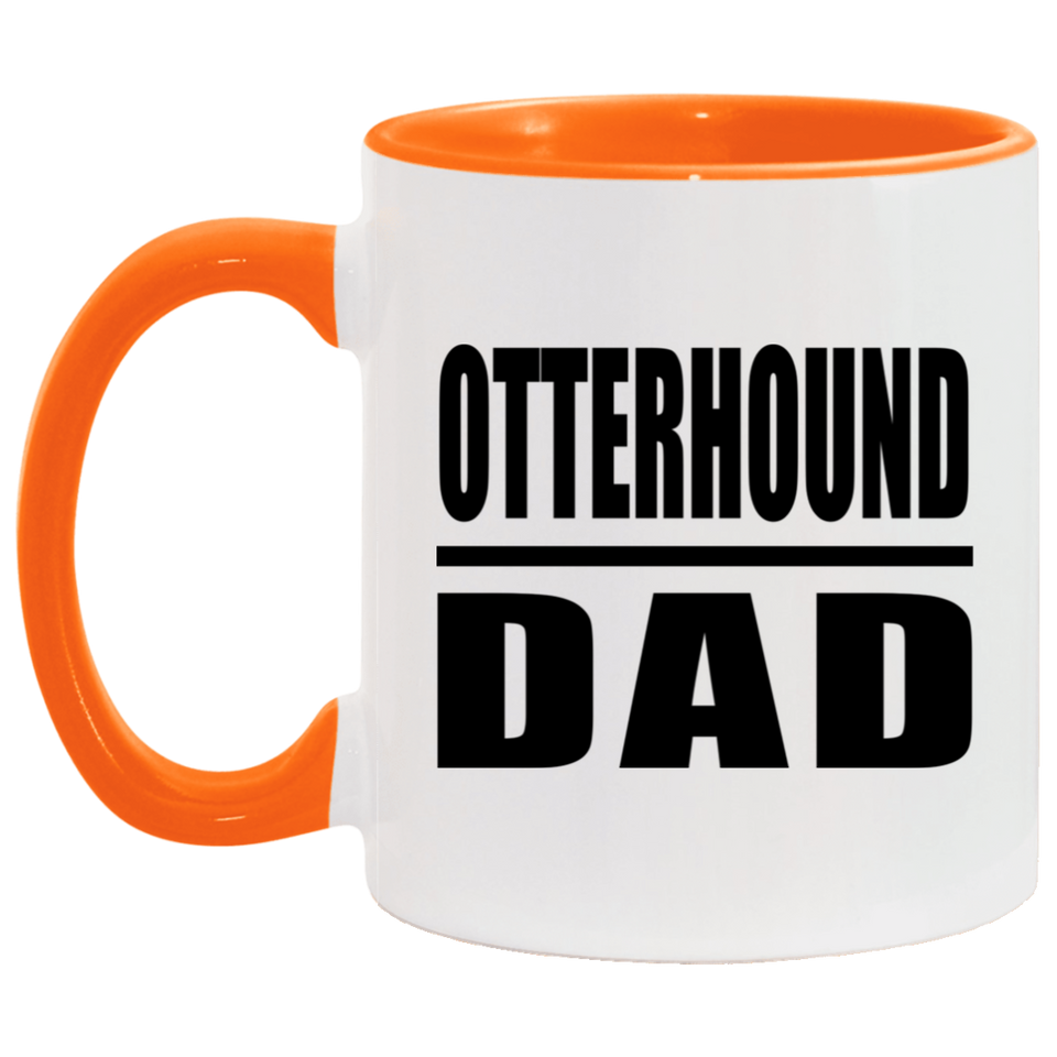 Otterhound Dad - 11oz Accent Mug Orange