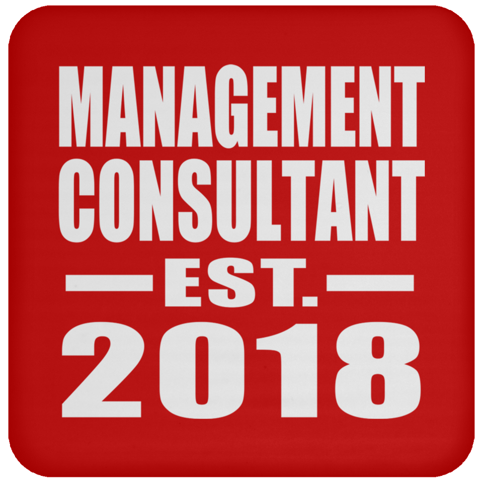 Management Consultant Established EST. 2018 - Drink Coaster