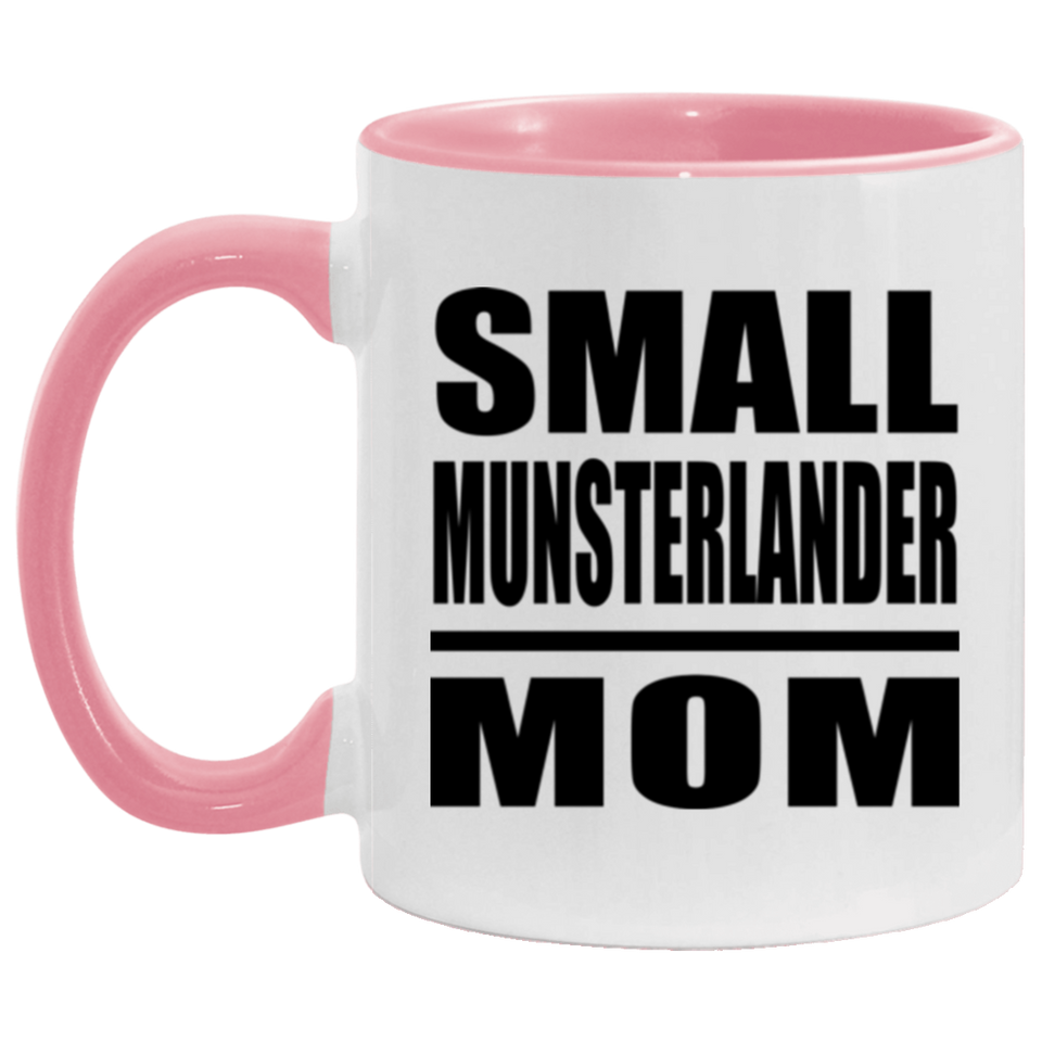 Small Munsterlander Mom - 11oz Accent Mug Pink
