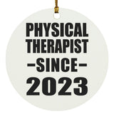 Physical Therapist Since 2023 - Circle Ornament