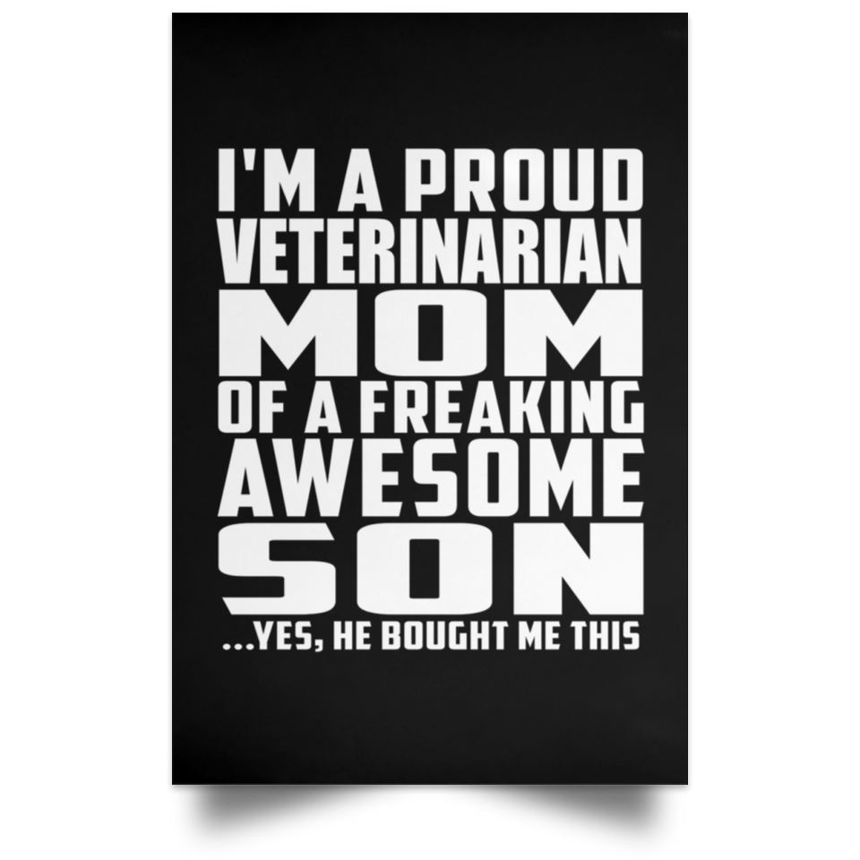 Proud Veterinarian Mom Of Awesome Son - Poster Portrait