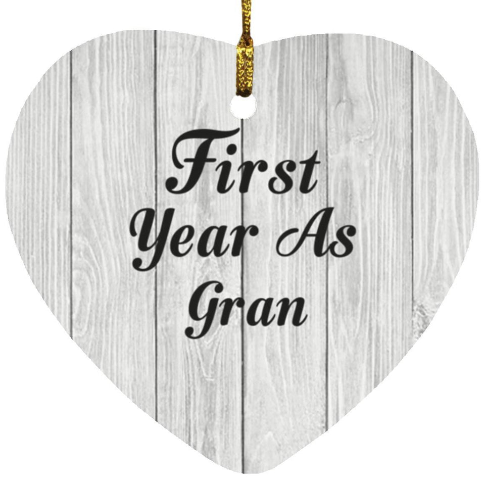 First Year As Gran - Heart Ornament F