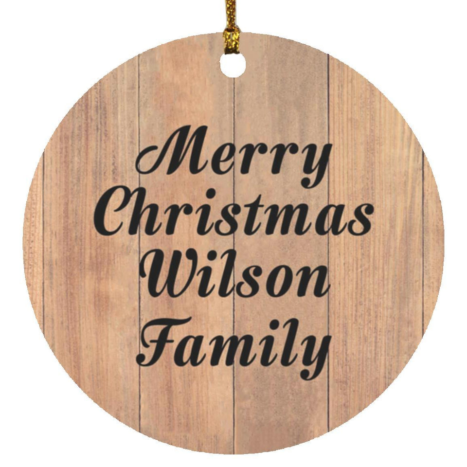 Merry Christmas Wilson Family - Circle Ornament C