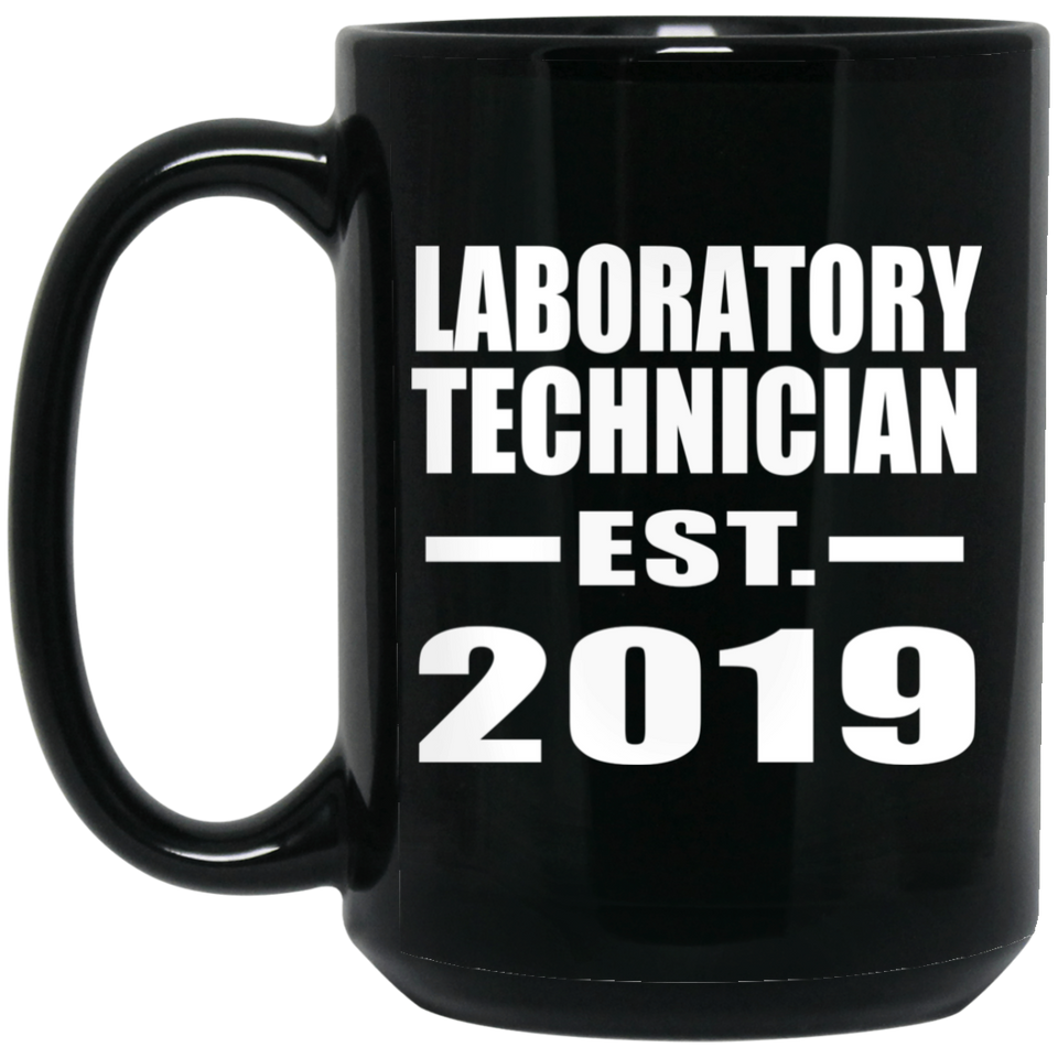 Laboratory Technician Established EST. 2019 - 15oz Coffee Mug Black