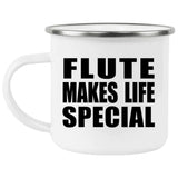 Flute Makes Life Special - 12oz Camping Mug