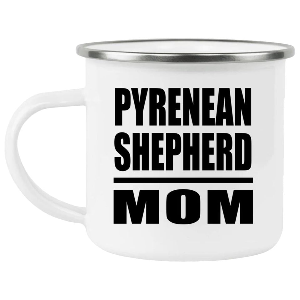 Pyrenean Shepherd Mom - 12oz Camping Mug