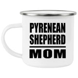 Pyrenean Shepherd Mom - 12oz Camping Mug