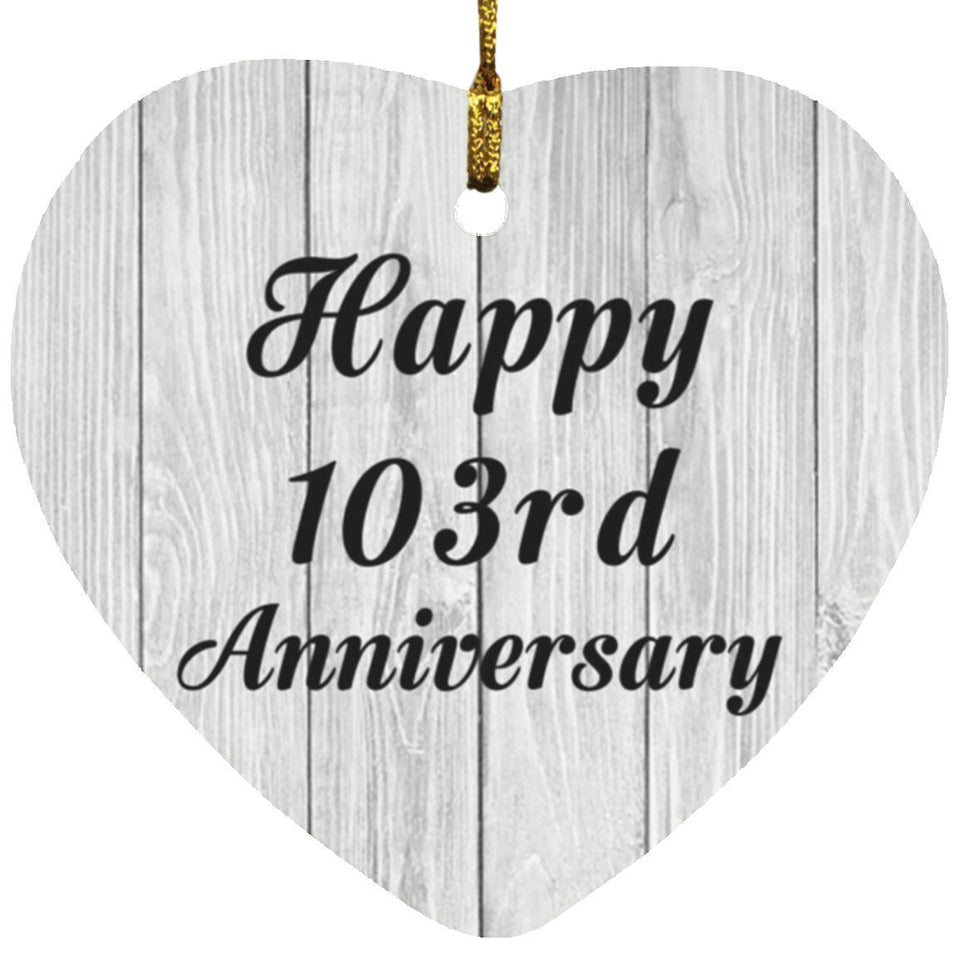 Happy 103rd Anniversary - Heart Ornament F