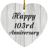 Happy 103rd Anniversary - Heart Ornament F