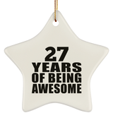 27th Birthday 27 Years Of Being Awesome - Star Ornament