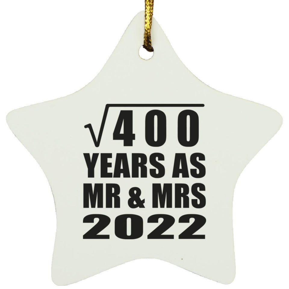 20th Anniversary Square Root of 400 Years As Mr & Mrs 2022 - Star Ornament