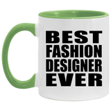 Best Fashion Designer Ever - 11oz Accent Mug Green