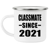 Classmate Since 2021 - 12oz Camping Mug