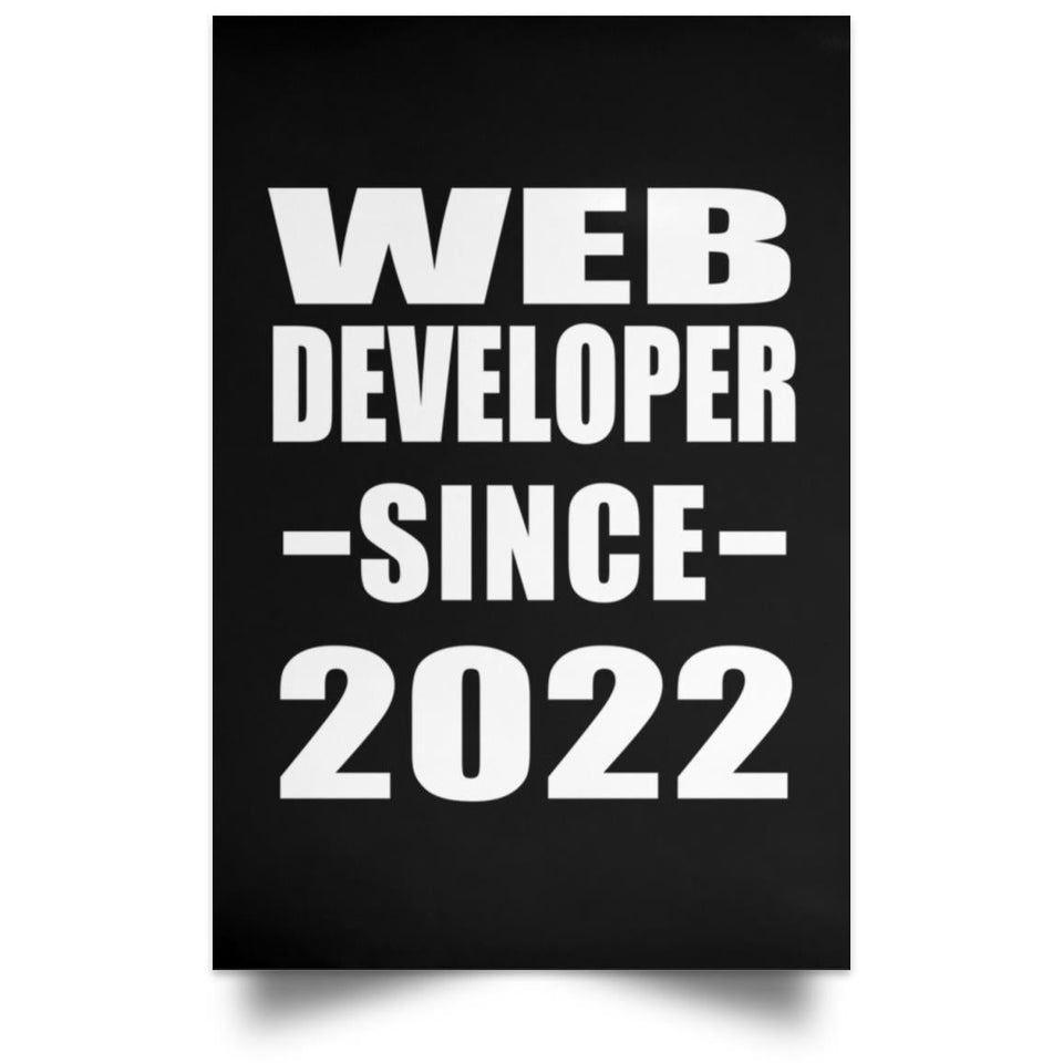 Web Developer Since 2022 - Poster Portrait