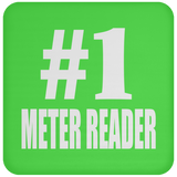 Number One #1 Meter Reader - Drink Coaster