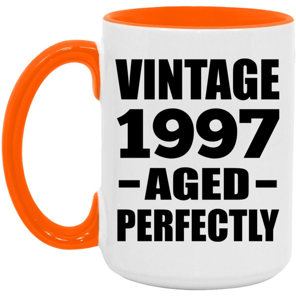 27th Birthday Vintage 1997 Aged Perfectly - 15oz Accent Mug Orange