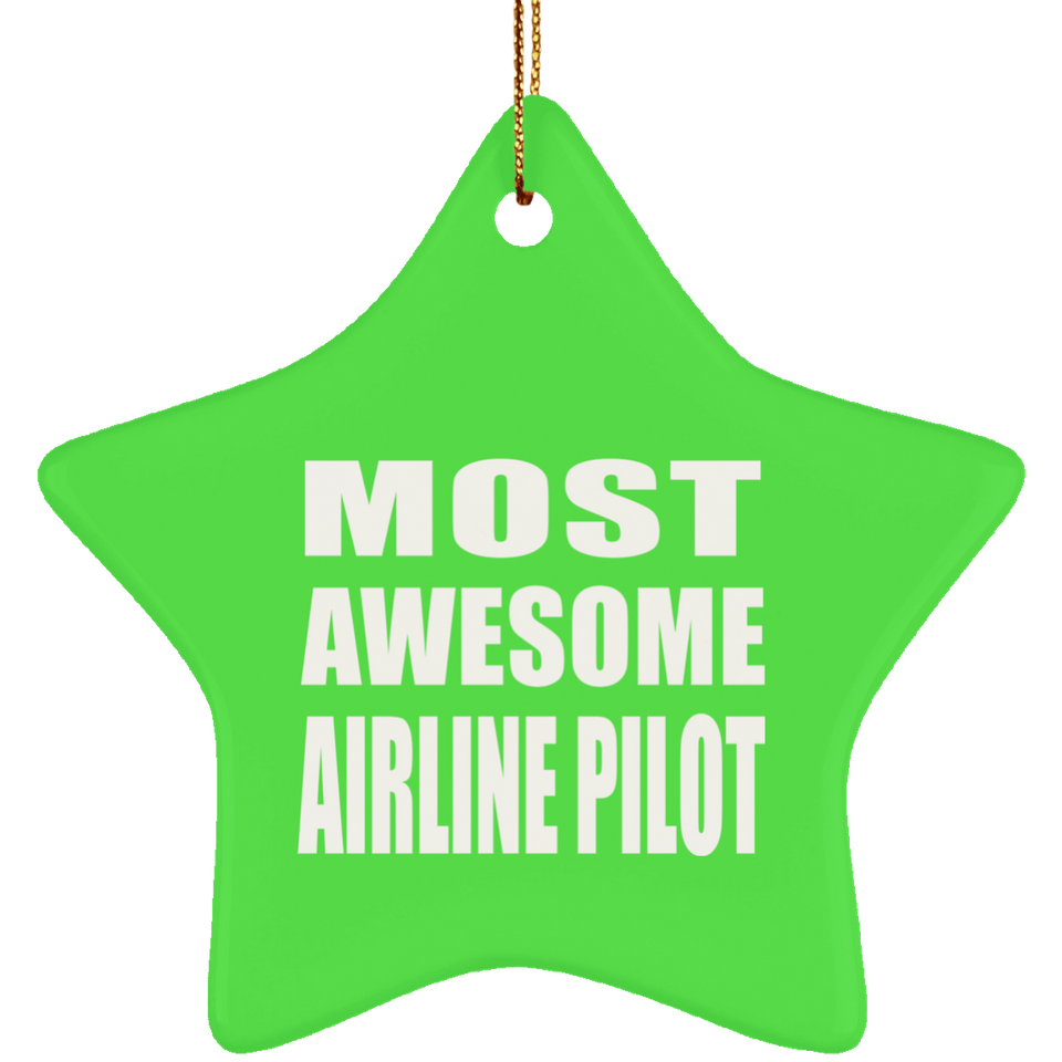 Most Awesome Airline Pilot - Star Ornament