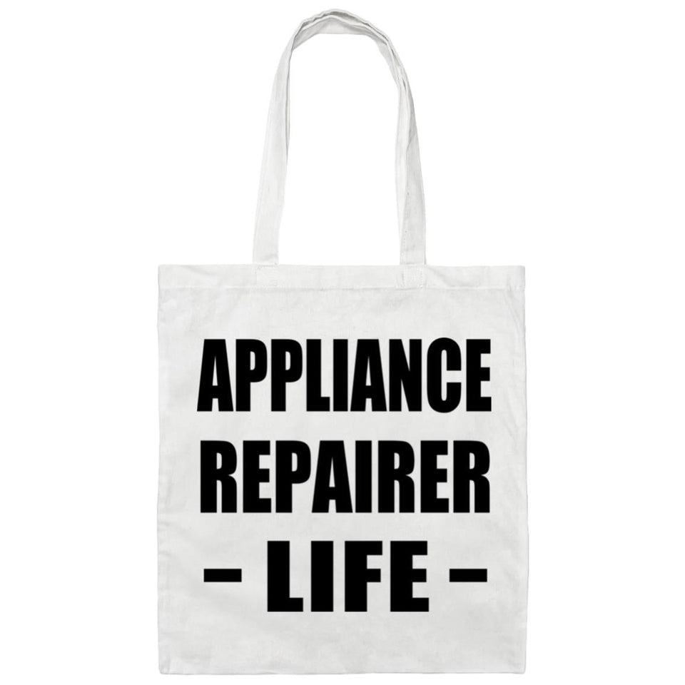 Appliance Repairer Life - Tote Bag White