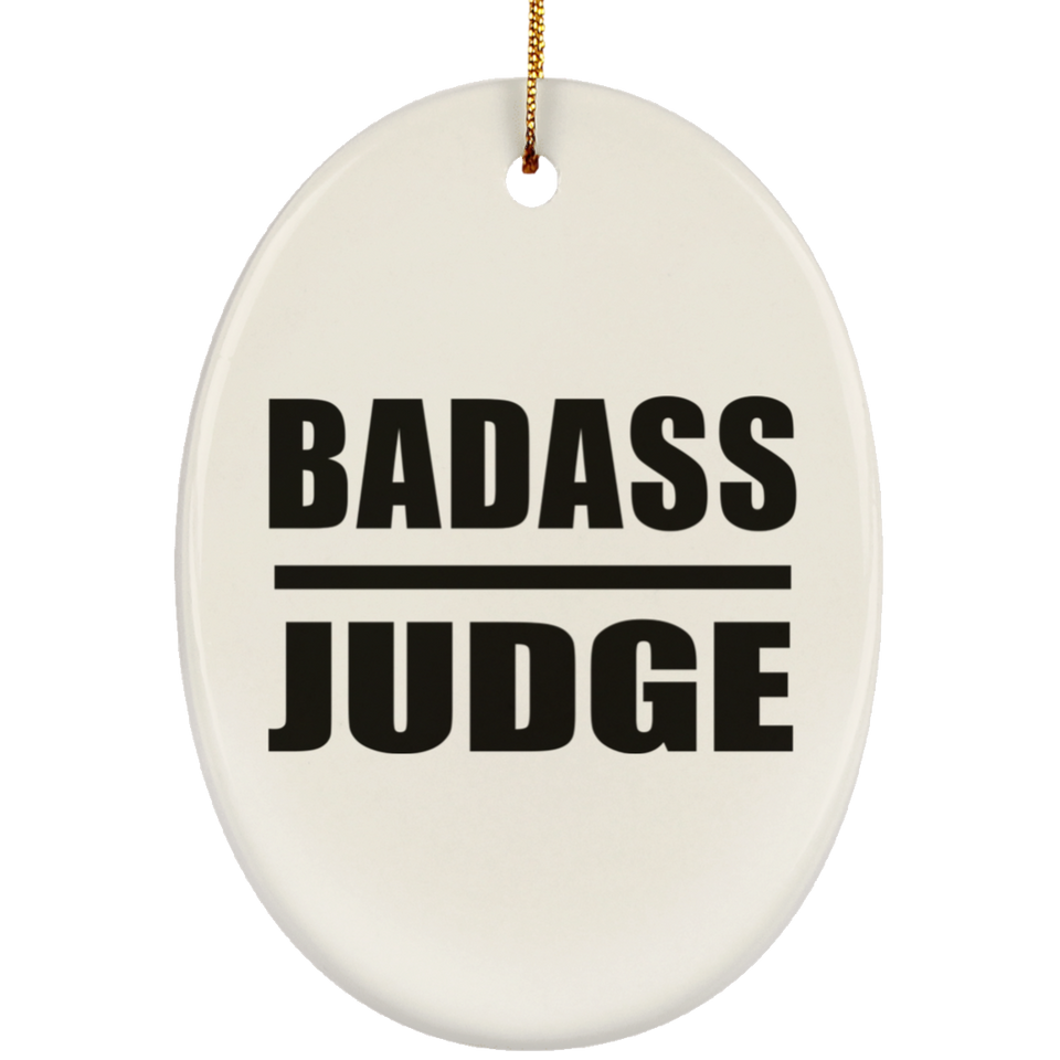 Badass Judge - Oval Ornament