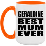 Geraldine Best Mum Ever - 15oz Accent Mug Orange