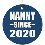 Nanny Since 2020 - Circle Ornament