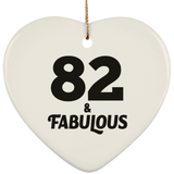 82nd Birthday 82 & Fabulous - Heart Ornament