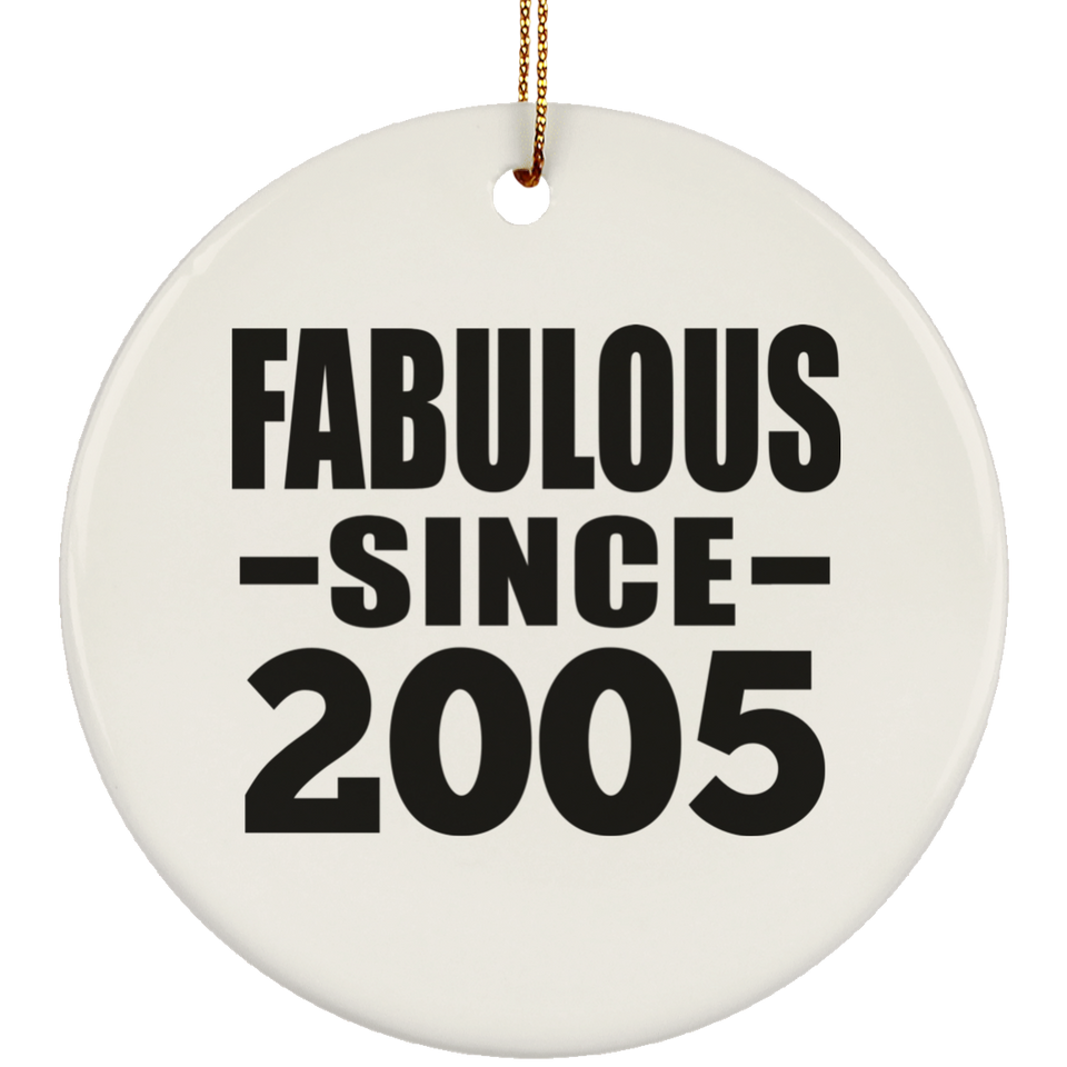 19th Birthday Fabulous Since 2005 - Circle Ornament