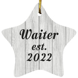 Waiter Established Est. 2022 - Star Ornament F